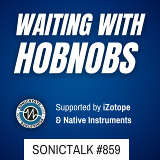 SonicTALK 859 - Live & Bitwig Betas, Baby Audio Tekno 