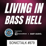 SonicTALK 879 - Strymon, Opera House Accoustics & more