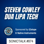 SonicTALK- Steven Cowely  Dua Lipa Playback Tech