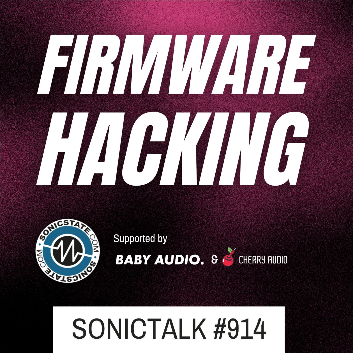 TALK 914 - Firmware Hacking