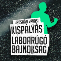 Kispályás Labdarúgó Bajnokság - Orosháza