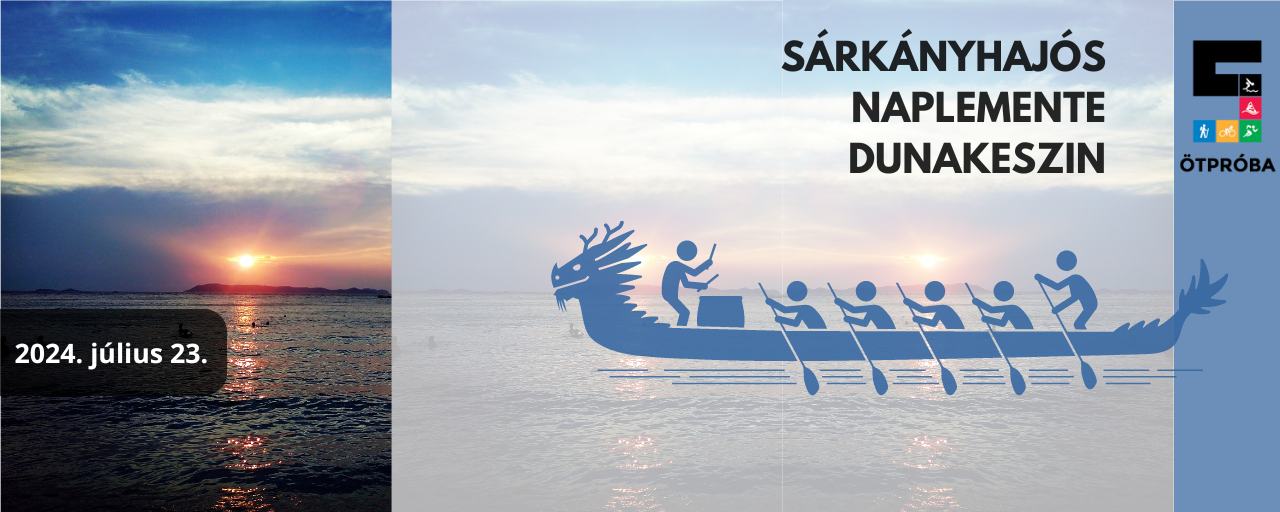 Sárkányhajós Naplemente Dunakeszin - 07.23.