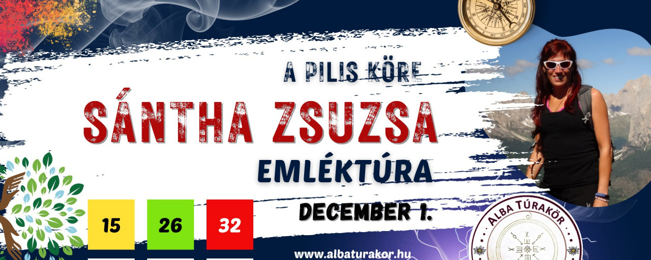A Pilis Köre - Sántha Zsuzsa Emléktúra - 15 km / 32 km / 26 km