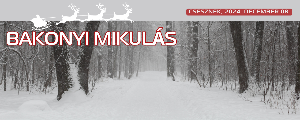 Bakonyi Mikulás - 45 / 40 / 30 / 18 / 10