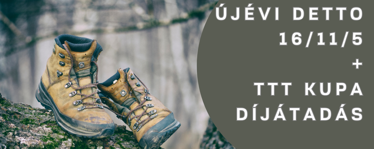 Újévi Detto 16/11/5 - TTT Kupa díjátadás  - 16 / 11 / 5