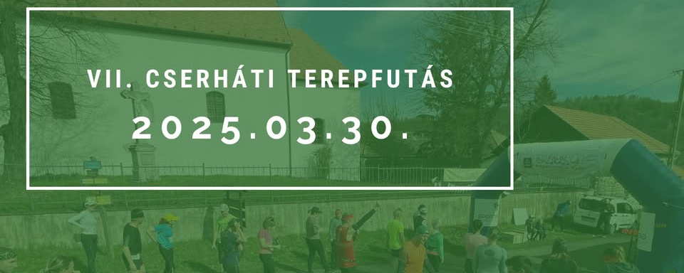 VII. Cserháti Terepfutás