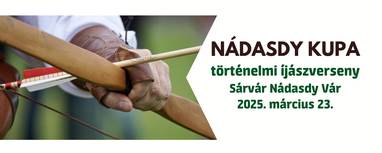 Nádasdy Kupa Történelmi Íjászverseny