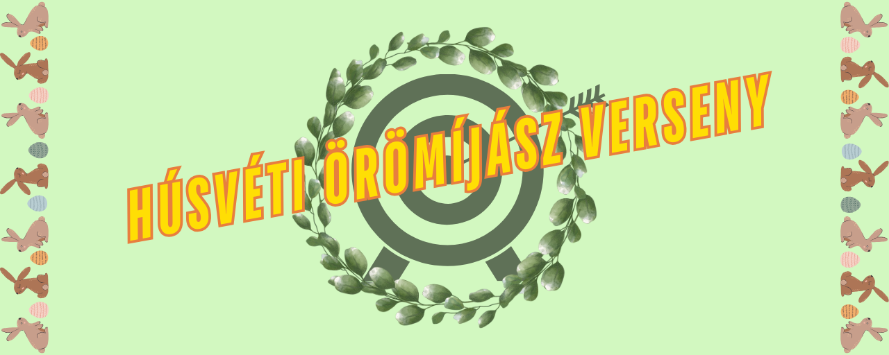 HÚSVÉTI ÖRÖMÍJÁSZ VERSENY