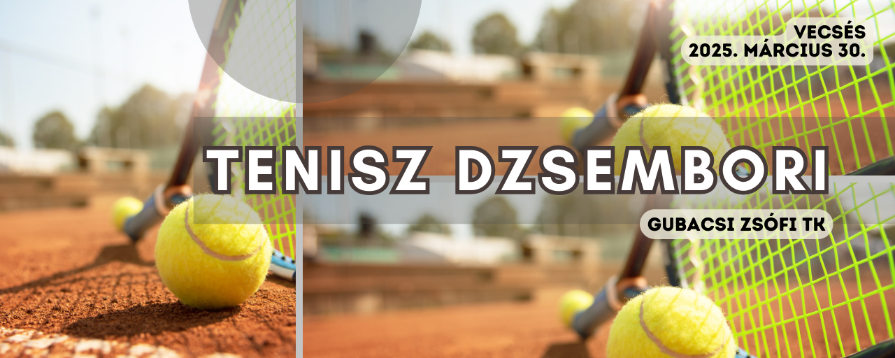 Tenisz dzsembori – Gubacsi Zsófi TK