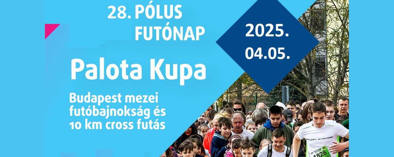 28. PÓLUS FUTÓNAP - PALOTA KUPA