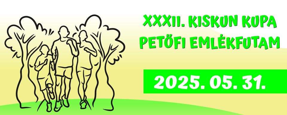 XXXII. Kiskun utcai futóverseny „PETŐFI EMLÉKFUTAM”