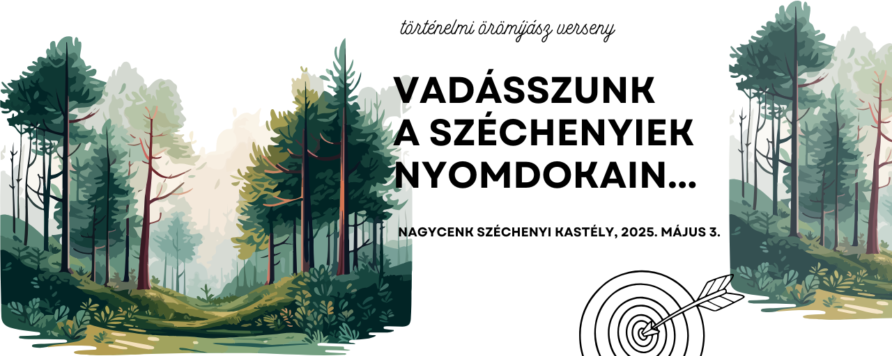 Vadásszunk a Széchenyiek nyomdokain...