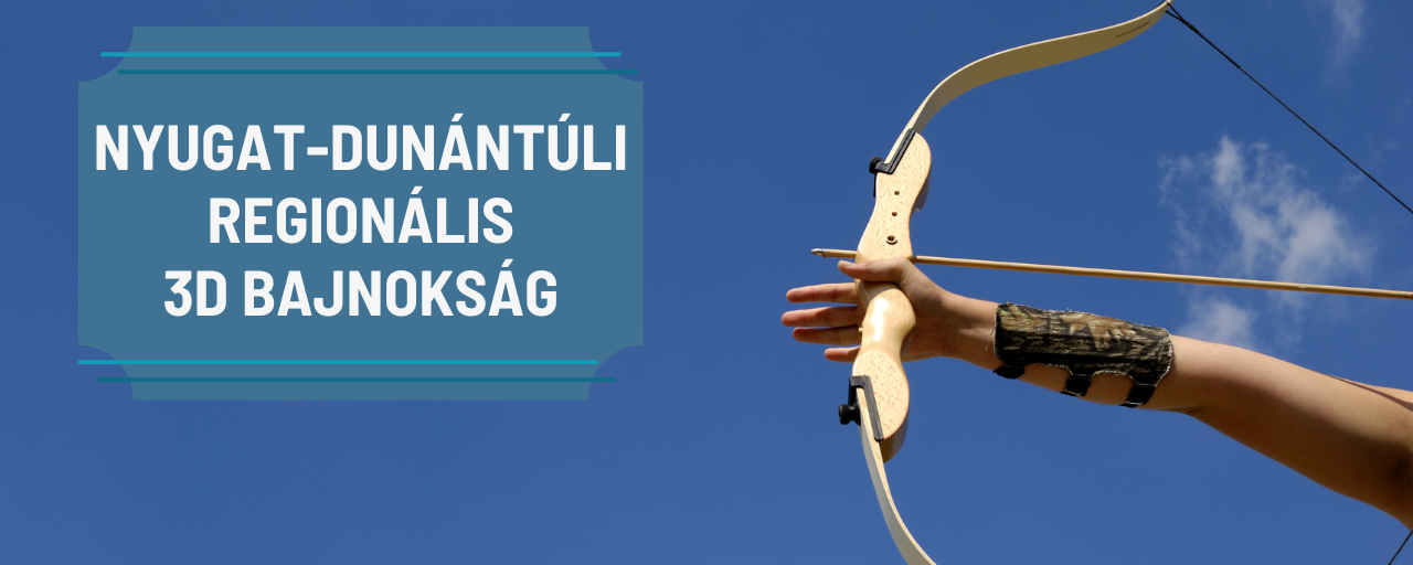 Nyugat-Dunántúli Regionális 3D Bajnokság első forduló