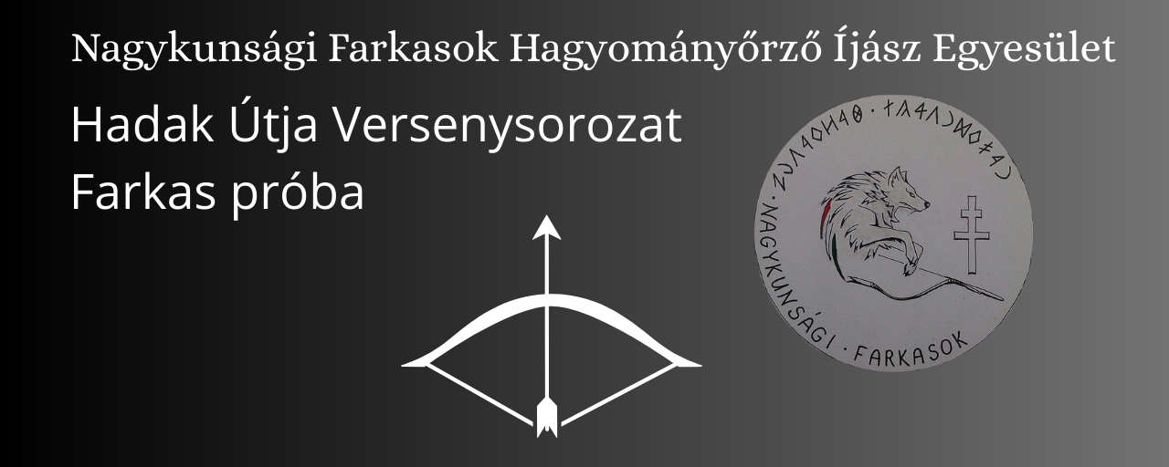 Hadak Útja Versenysorozat / Farkas próba