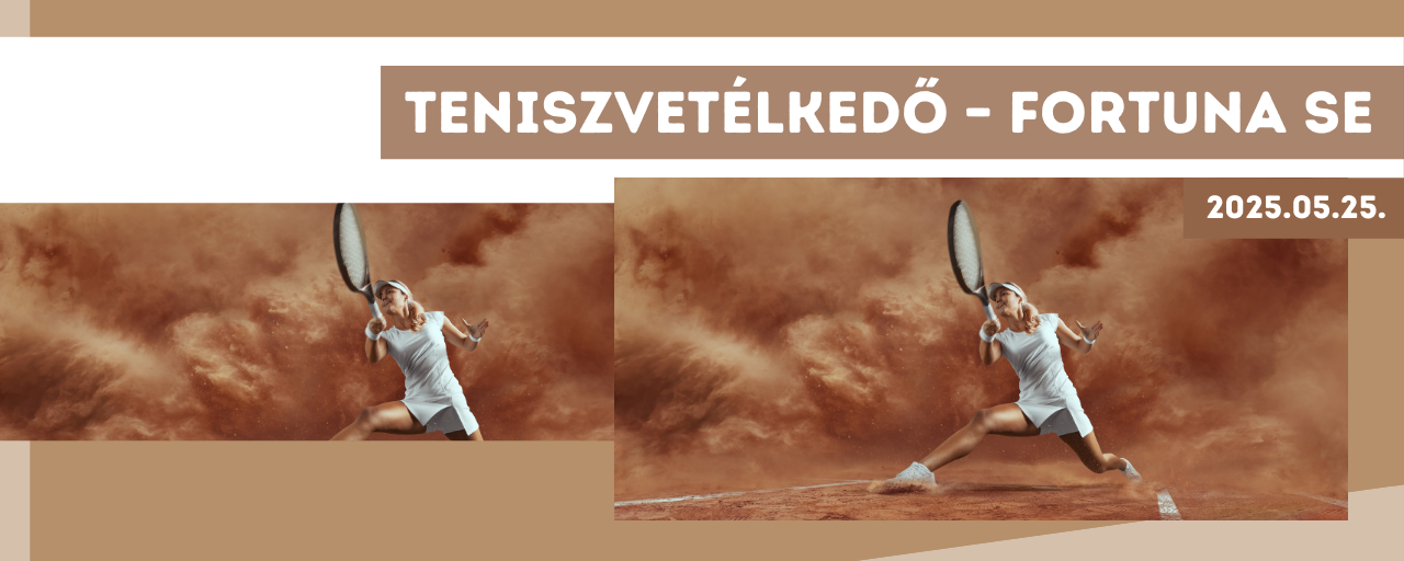 Teniszvetélkedő – Fortuna SE