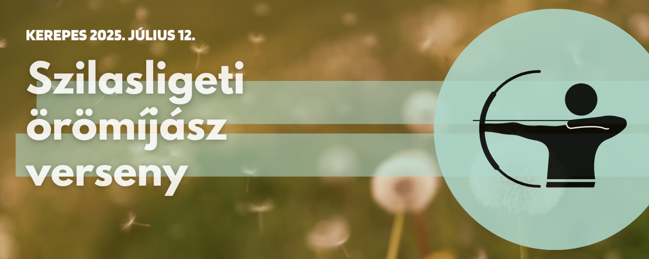 Szilasligeti örömíjász verseny