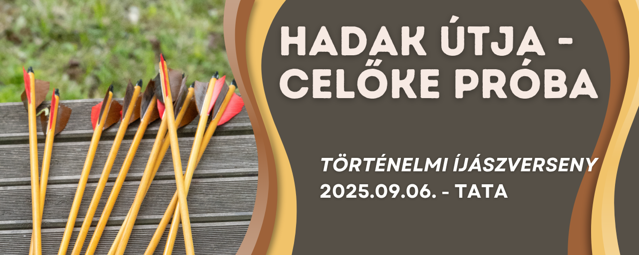 Hadak útja - Celőke Próba