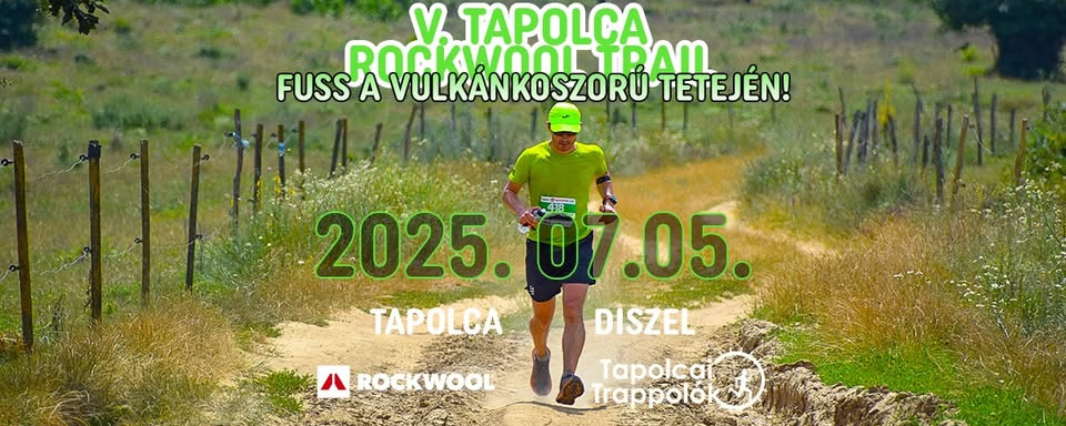 V. Tapolca Rockwool Trail