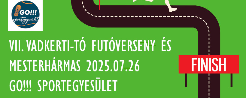 VII. Vadkerti-tó Futóverseny és Mesterhármas 2025