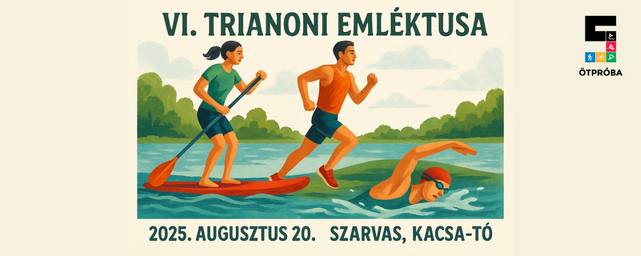 VI. Trianoni Emléktusa - XXXVI. Szent István napi távúszó verseny - I. SUP evezés