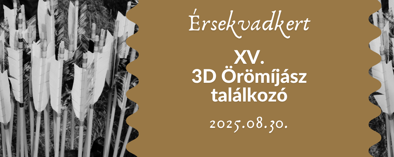 XV. 3D örömíjász találkozó Érsekvadkerten