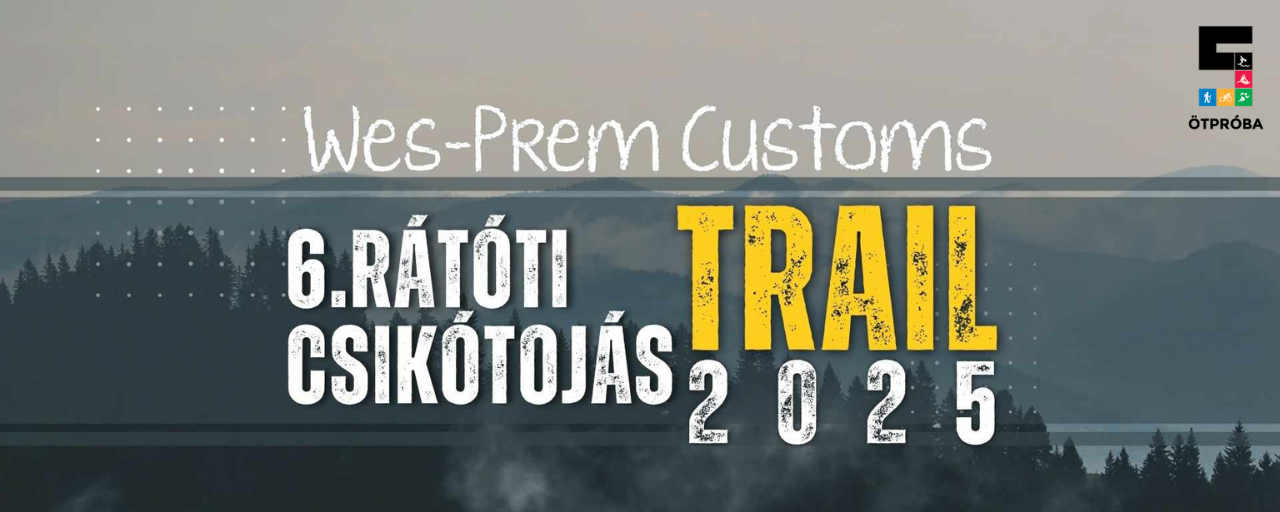 Wes-Prem Customs - 6. Rátóti Csikótojás Trail