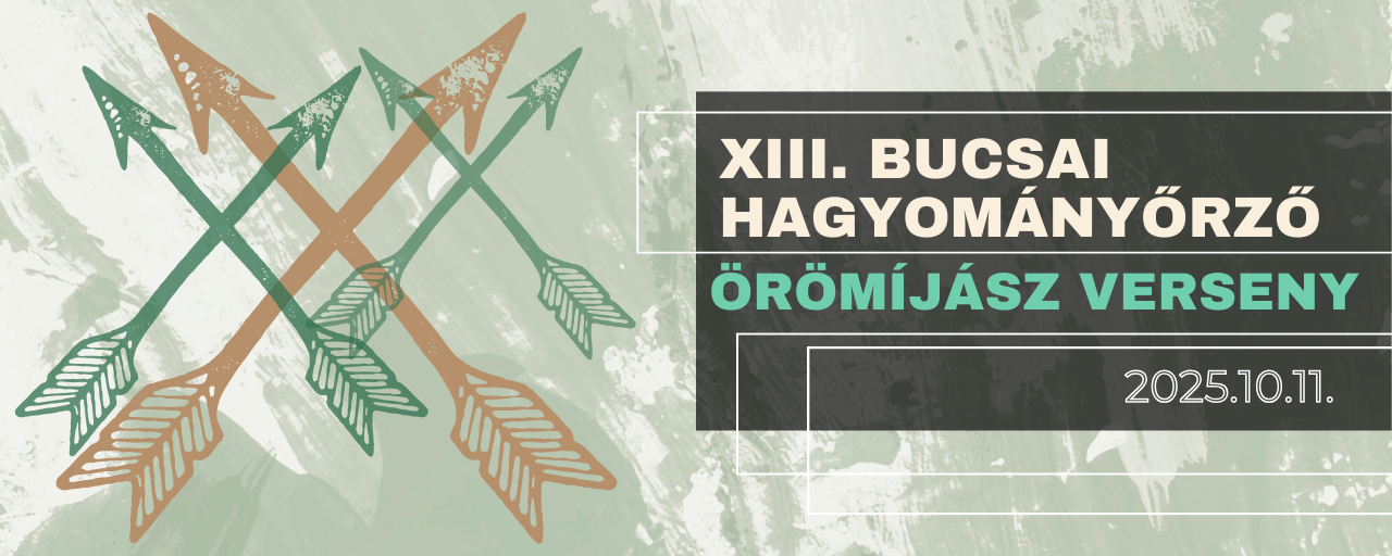 XIII. Bucsai Hagyományőrző Örömíjász Verseny