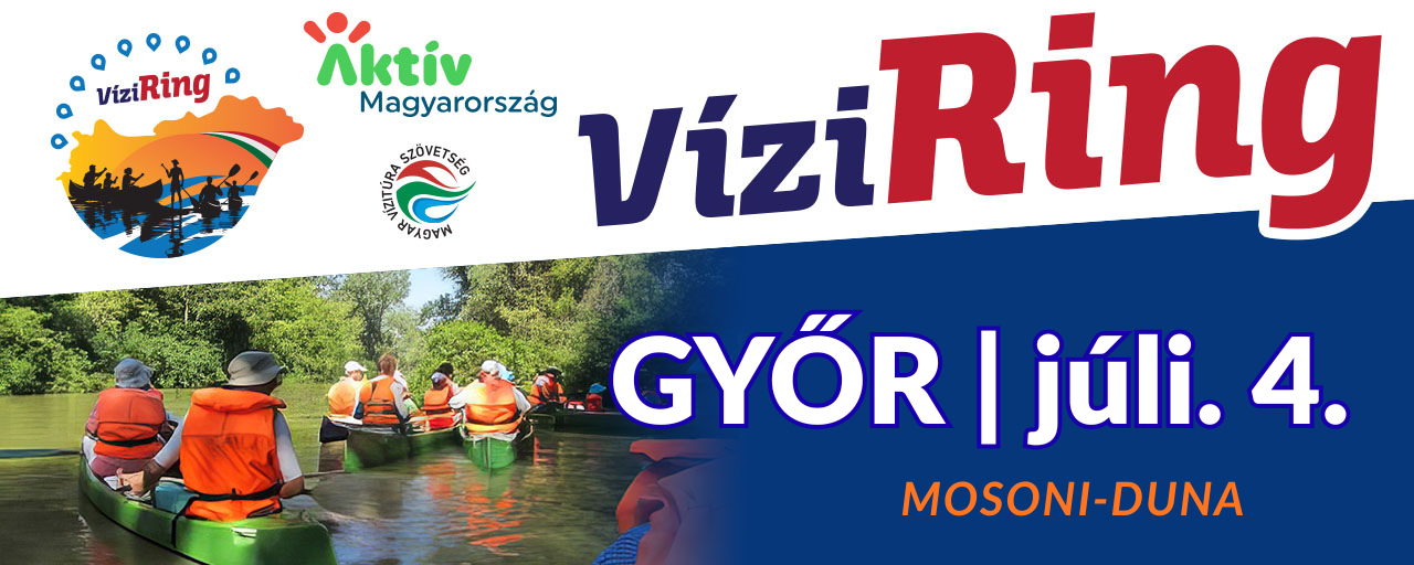 VíziRing Győr - Ingyenes vízitúrák - A Vaskakas Nyomában 2. felvonás - július 4.