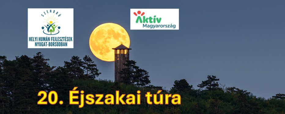 20 Éjszakai túra Szendrőn