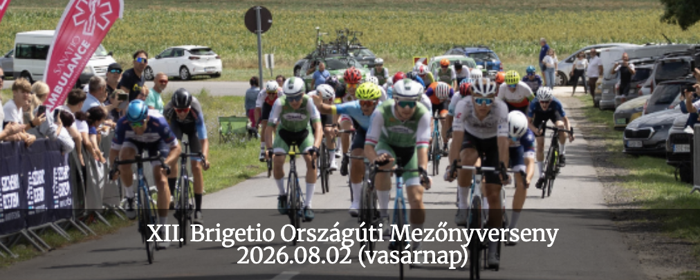 XII. Brigetio Országúti Mezőnyverseny