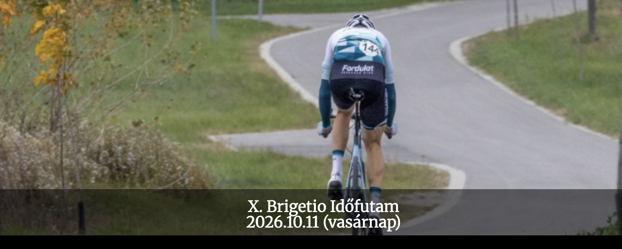 X. Brigetio Időfutam