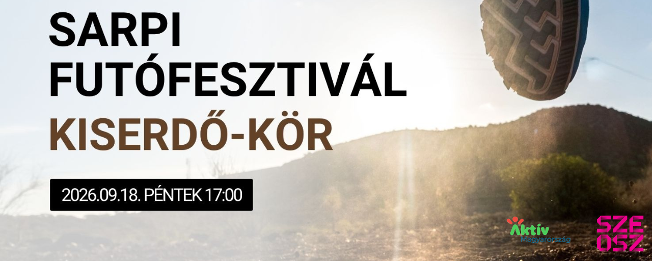 Sarpi Futófesztivál Kiserdő-kör 2026.