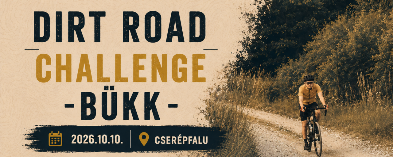 DIRT ROAD CHALLENGE - Bükk (kerékpáros)  - 18 km / 35 km / 75 km / 131 km