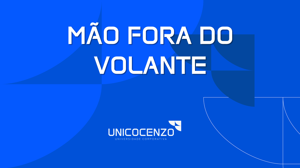 Mãos fora do Volante