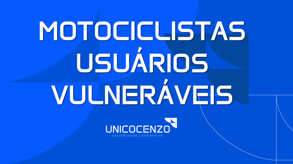 USUÁRIOS VULNERÁVEIS - MOTOCICLISTAS