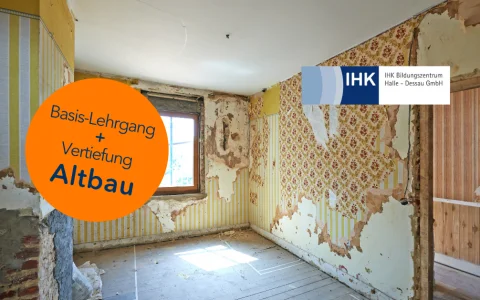 Bauleiter:in (IHK) + Vertiefung Altbau: Schäden und Sanierung