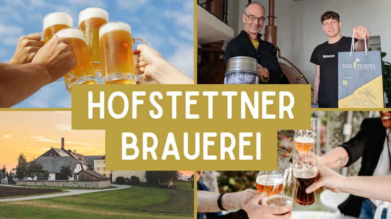 Hofstettner Brauerei mit Anwesenheit des Braumeisters