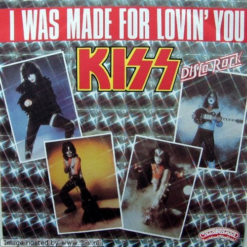 I Was Made For Loving You