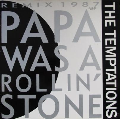 Papa Was A Rollin' Stone (remix 1987)
