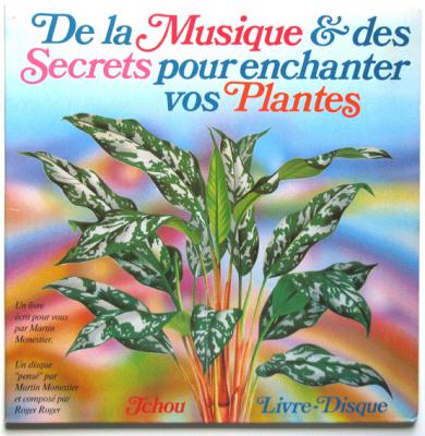 De La Musique Et Des Secrets Pour Enchanter Vos Plantes