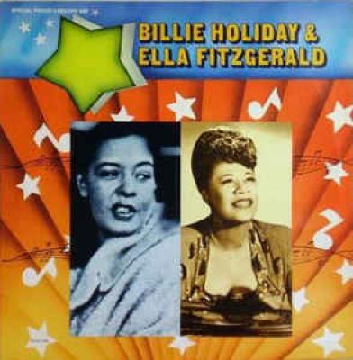 Billie Holiday & Ella Fitzgerald
