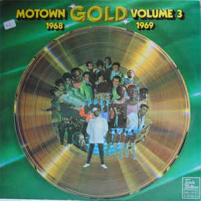 Motown Gold Volume 3: 1968-1969