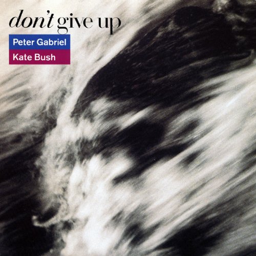 Peter Gabriel & Kate Bush / Don't Give Up