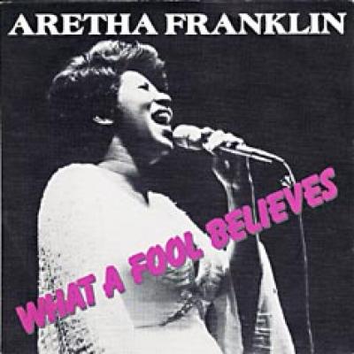 What A Fool Believes