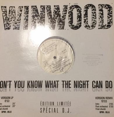 Don't You Know What The Night Can Do?