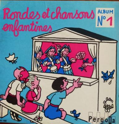 Rondes Et Chansons Enfantines N°1