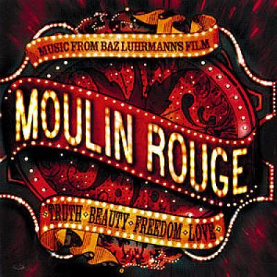Moulin Rouge! Music From Baz Luhrmann's Film