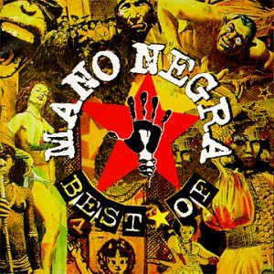 Best Of Mano Negra