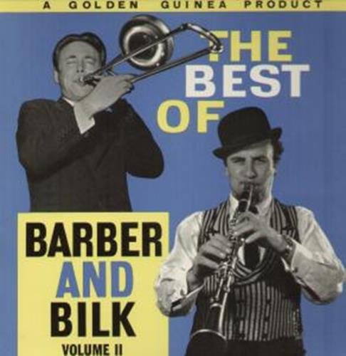 Best Of Barber And Bilk Vol 2