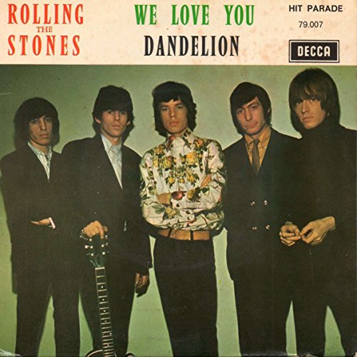 We Love You/ Dandelion